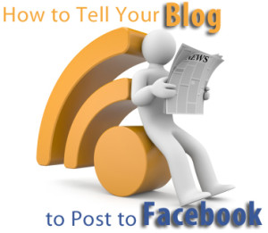 Here's an easy way to get your blog to automatically post to Facebook.
